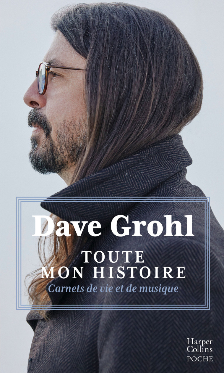 Toute mon histoire - Dave Grohl - HARPERCOLLINS