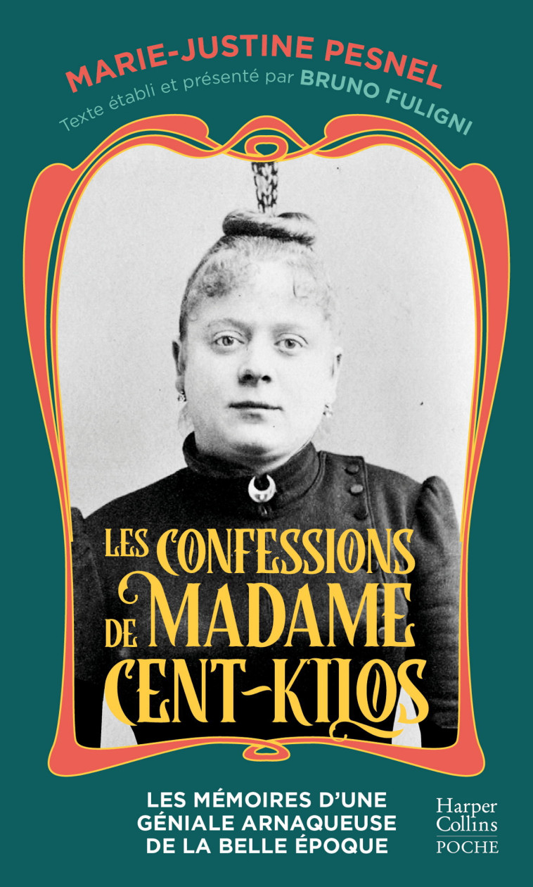 Les Confessions de Madame Cent-Kilos - Marie-Justine Pesnel - HARPERCOLLINS