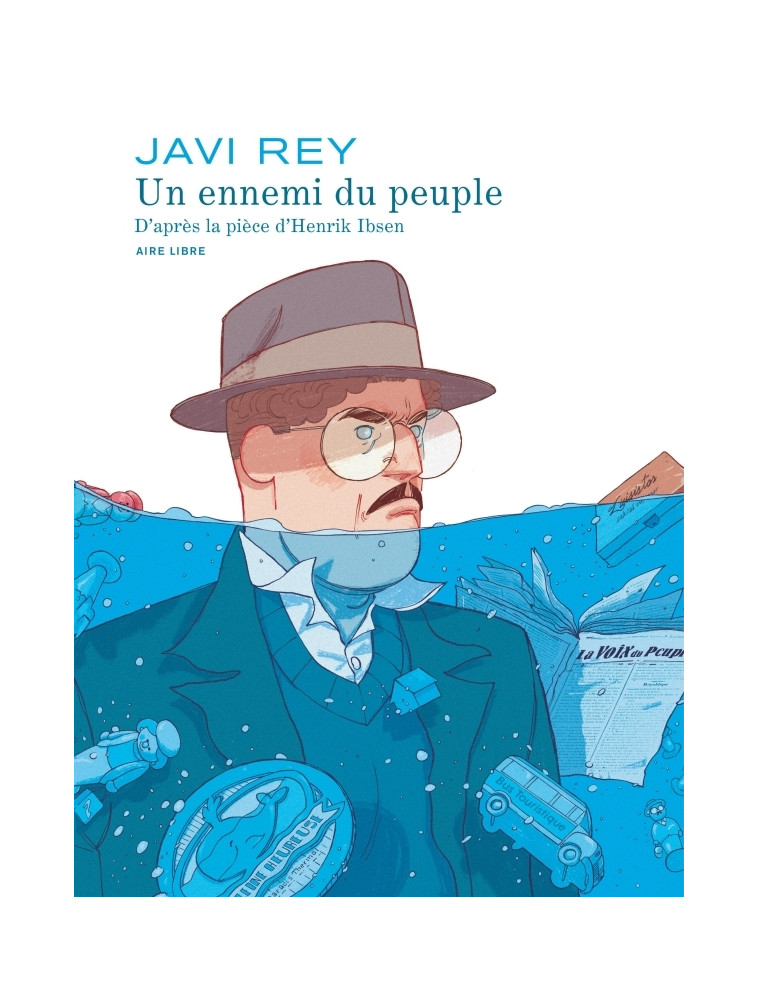 Un ennemi du peuple -  Rey Javi - DUPUIS