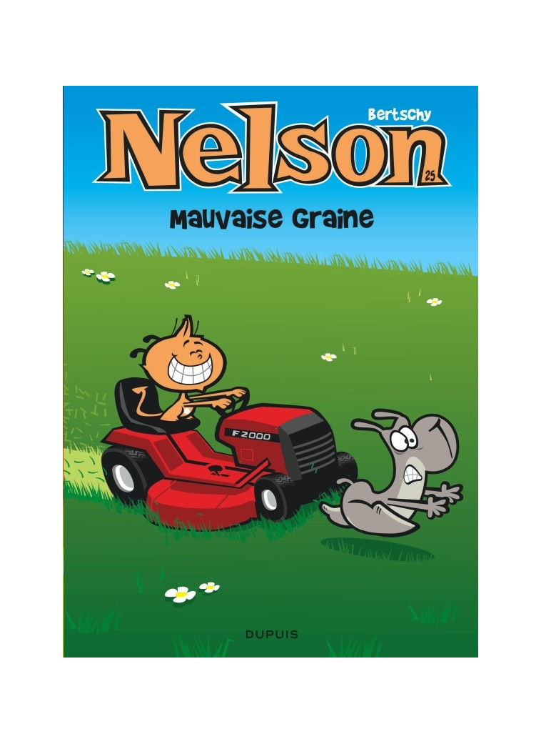 Nelson - Tome 25 - Mauvaise graine -  Bertschy - DUPUIS