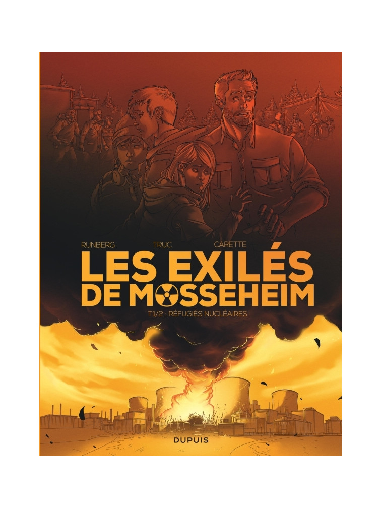 Les Exilés de Mosseheim - Tome 1 - Réfugiés Nucléaires -  Runberg Sylvain - DUPUIS