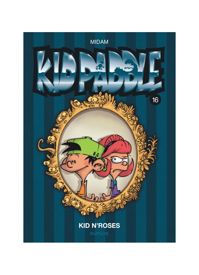 Kid Paddle - Tome 16 - Kid N'Roses -  Midam - DUPUIS