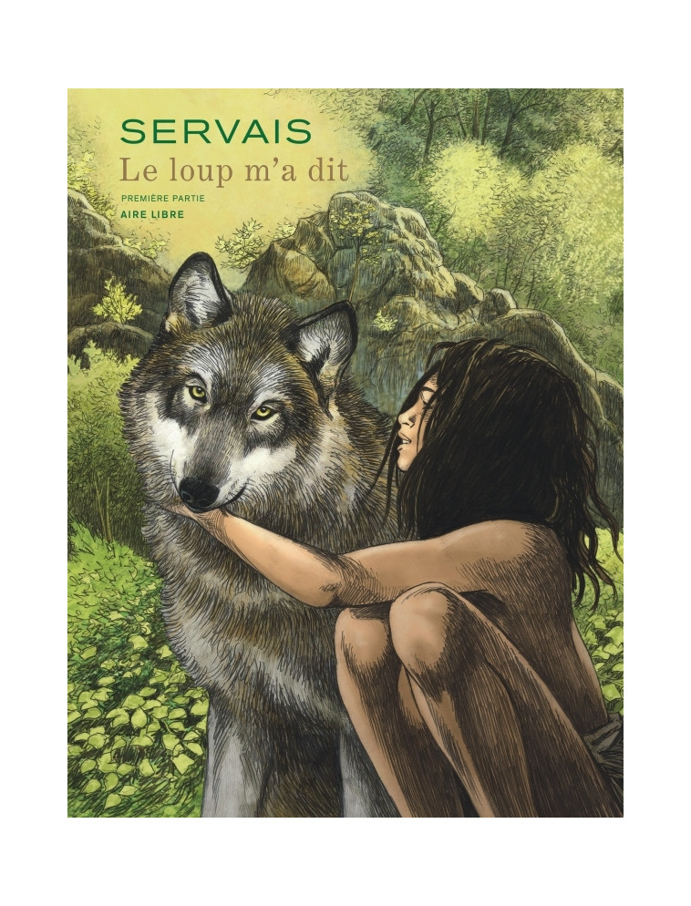 Le loup m'a dit - Tome 1 -  Servais - DUPUIS