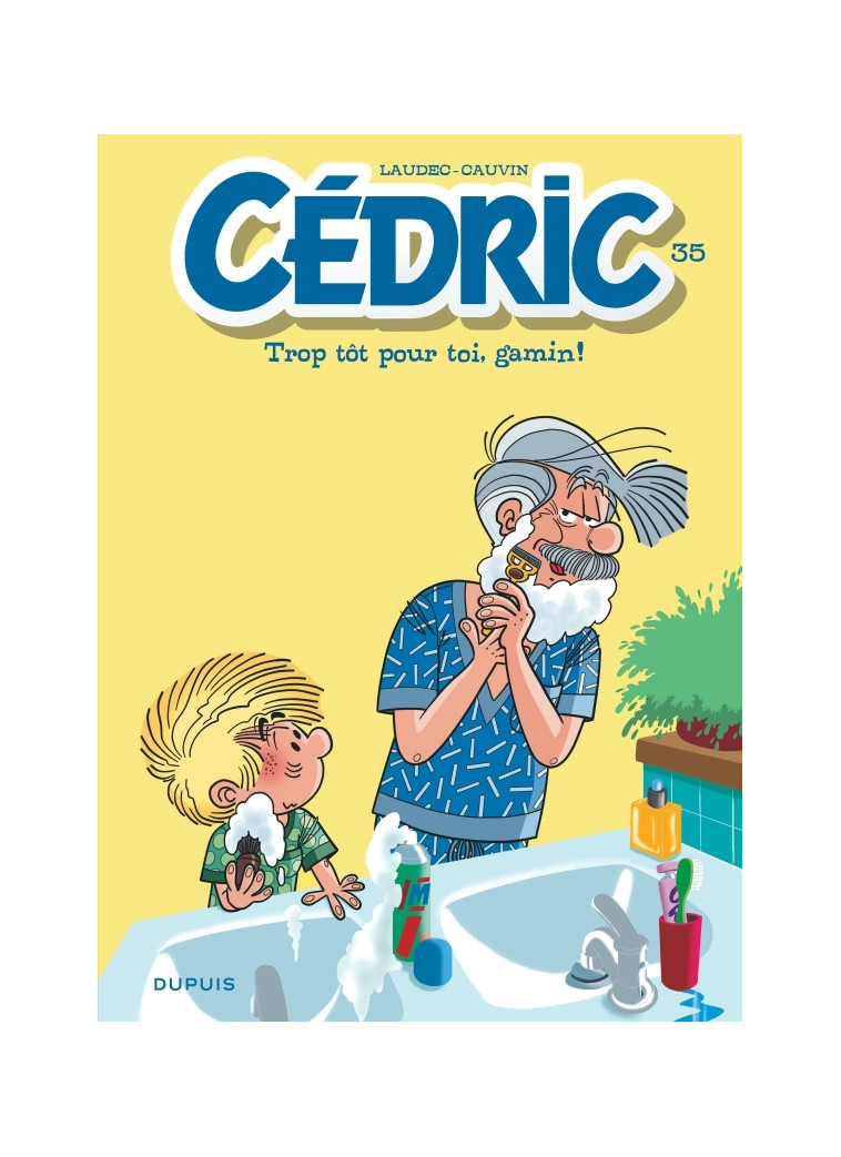 Cédric - Tome 35 - Trop tôt pour toi, gamin ! -  Cauvin - DUPUIS