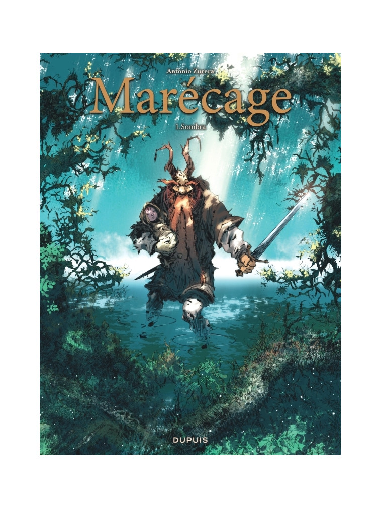 Marécage - Tome 1 - Sombra -  Zurera Antonio - DUPUIS