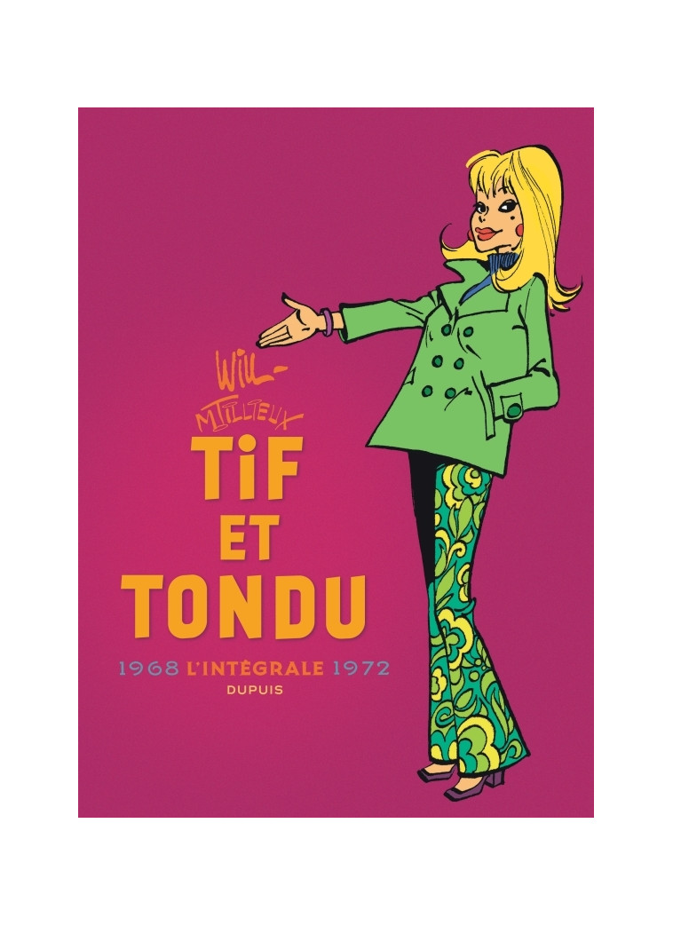 Tif et Tondu - Nouvelle Intégrale - Tome 6 - 1968-1972 -  TILLIEUX - DUPUIS