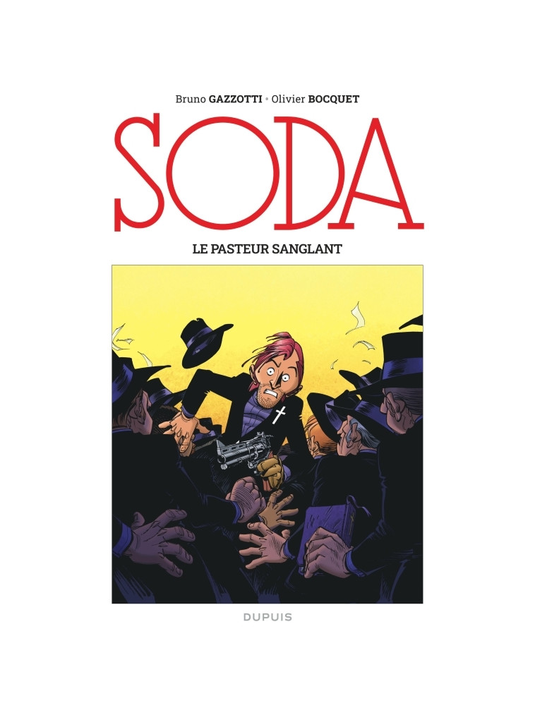 Soda (édition 2023) - Le pasteur sanglant -  Bocquet Olivier - DUPUIS