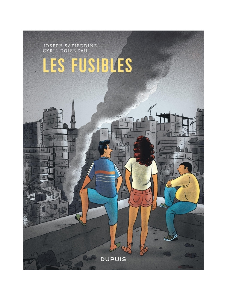 Les Fusibles -  Joseph Safieddine - DUPUIS