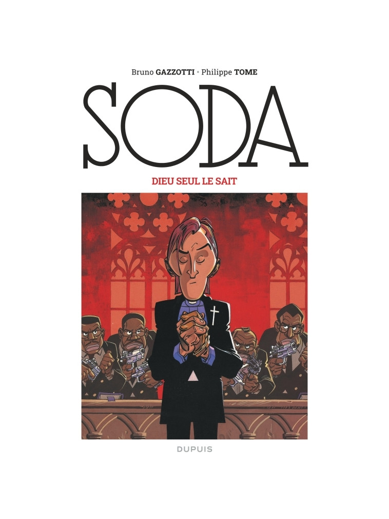 Soda (édition 2023) - Dieu seul le sait -  Tome - DUPUIS