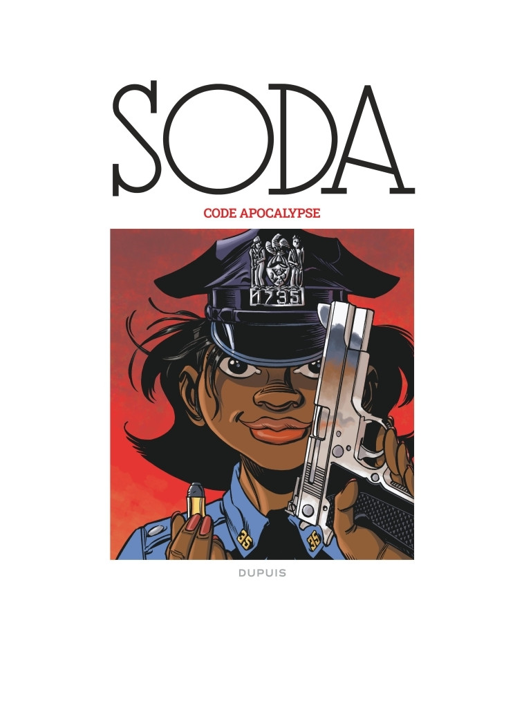 Soda (édition 2023) - Code Apocalypse -  Tome - DUPUIS