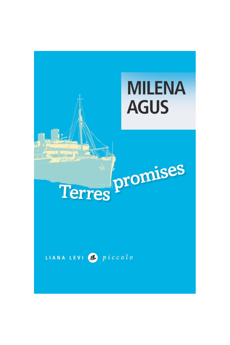 Terres promises - Milena Agus - LEVI