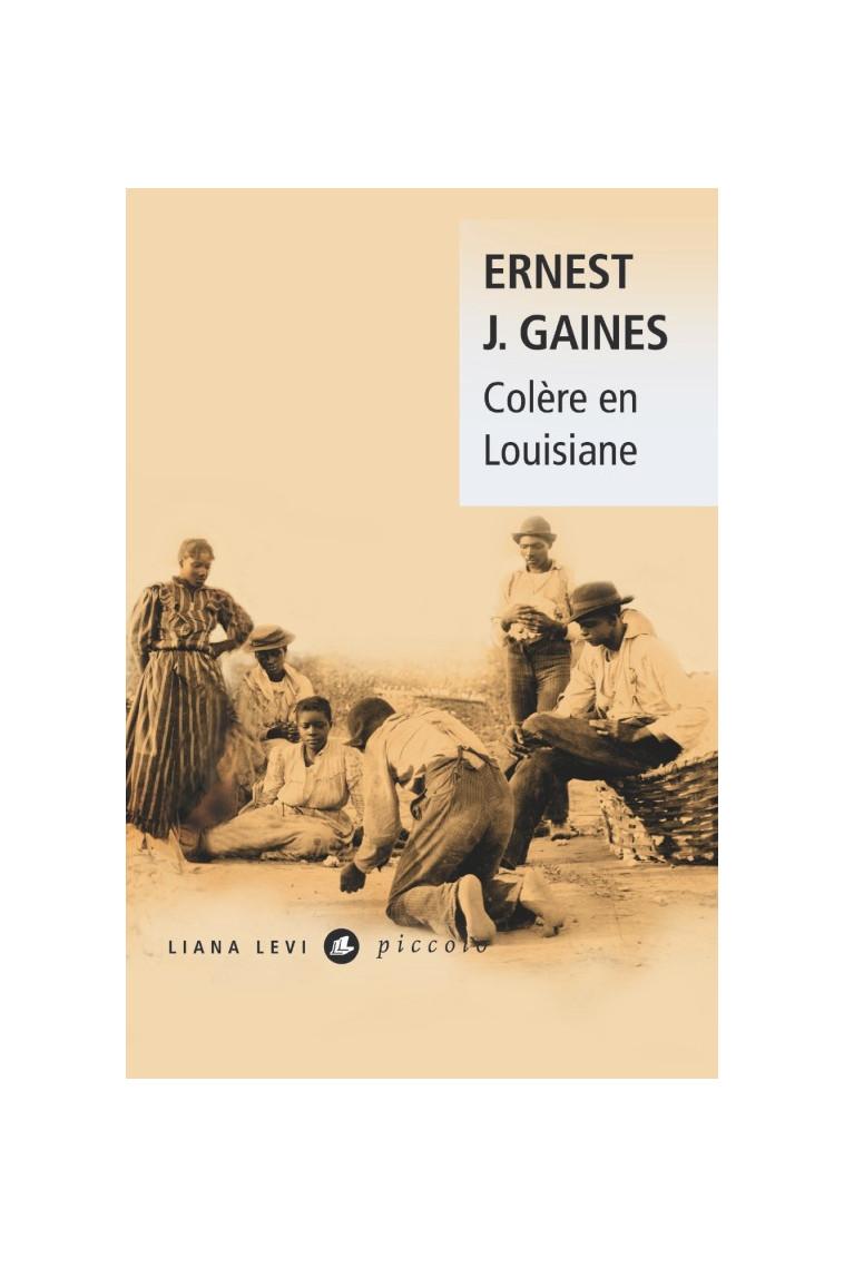 Colère en Louisiane - Ernest J. Gaines - LEVI