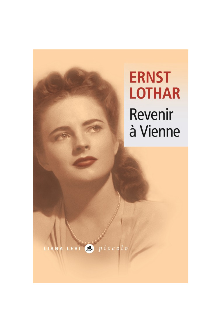 Revenir à Vienne - Ernst Lothar - LEVI