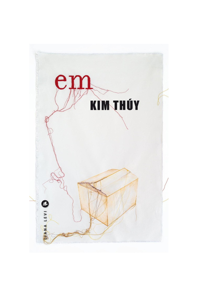 Em - Kim Thúy - LEVI