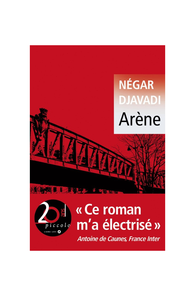 Arène - Négar Djavadi - LEVI