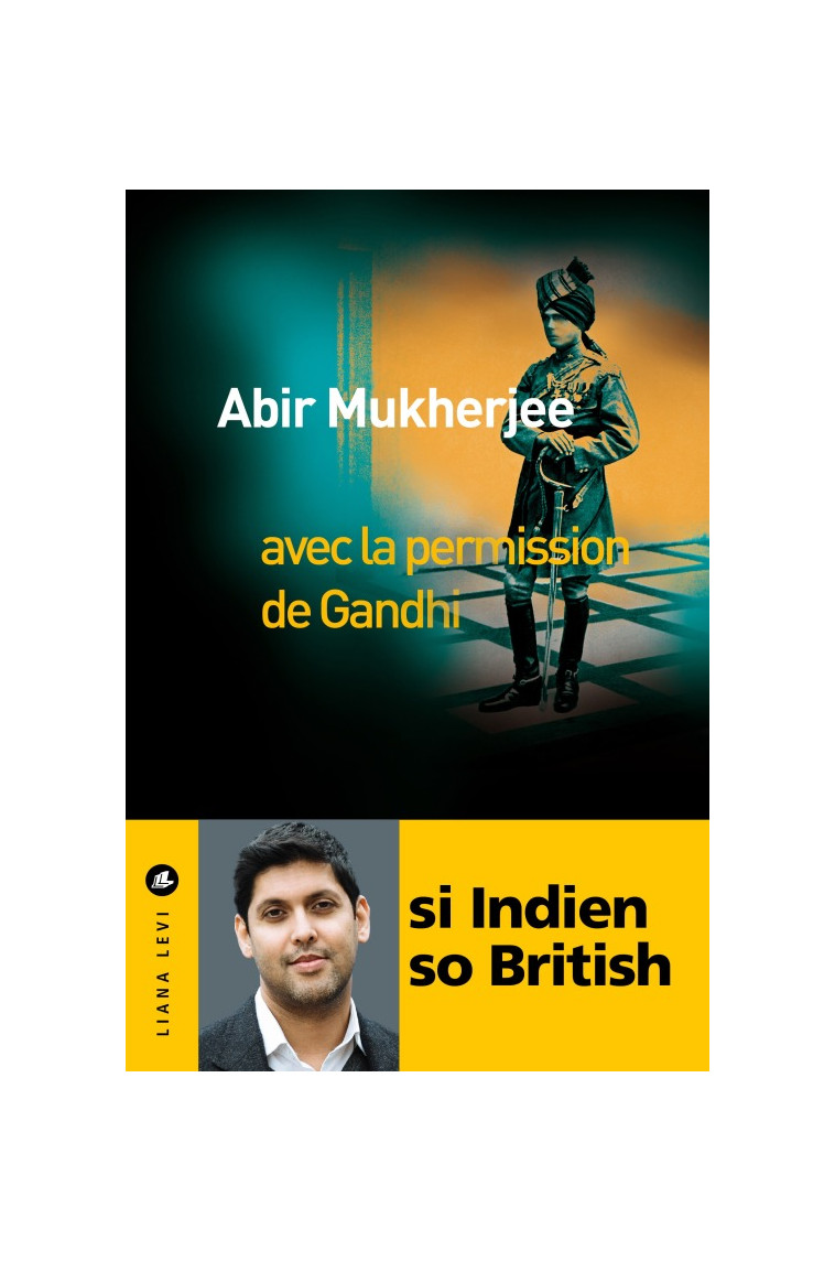 Avec la permission de Gandhi - Abir Mukherjee - LEVI