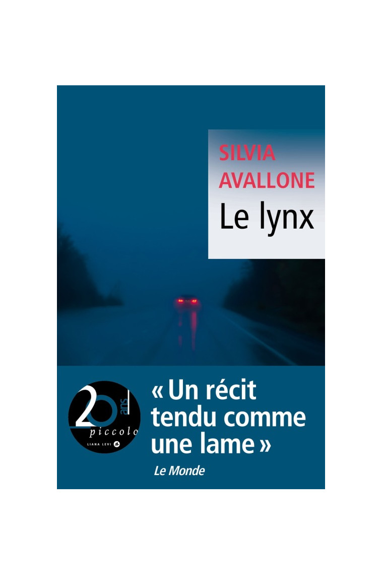 Le lynx - Silvia Avallone - LEVI