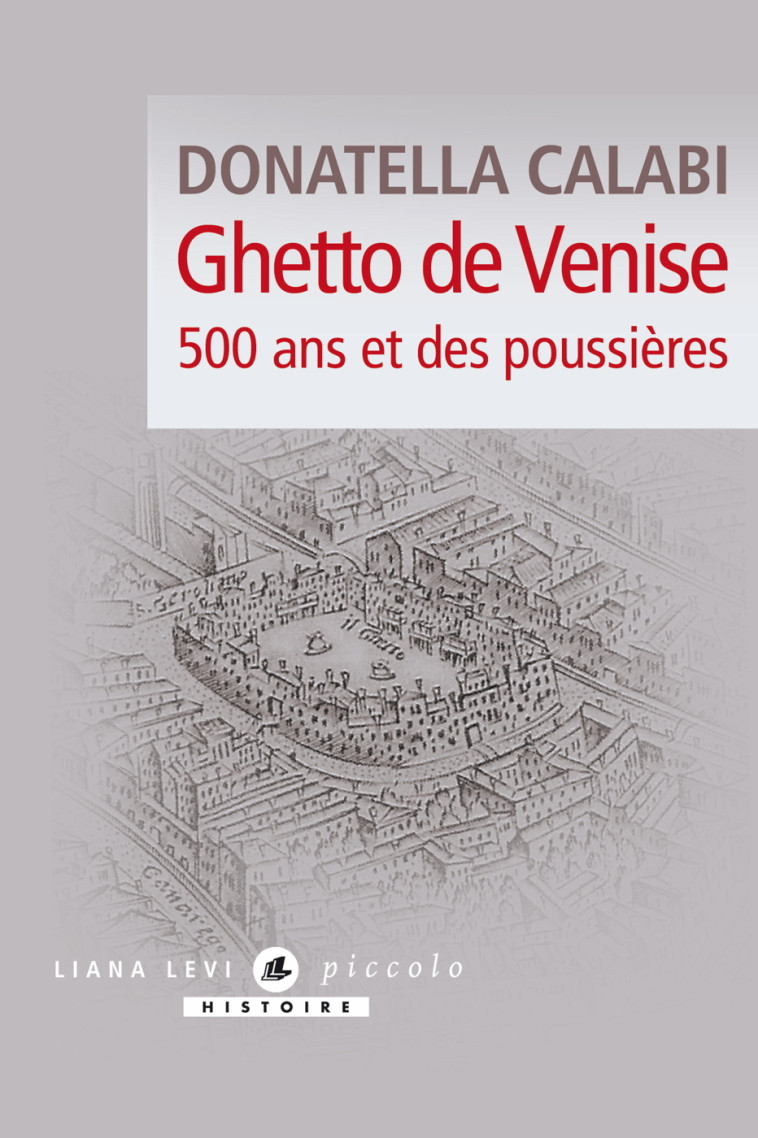 Ghetto de Venise - Donatella Calabi - LEVI