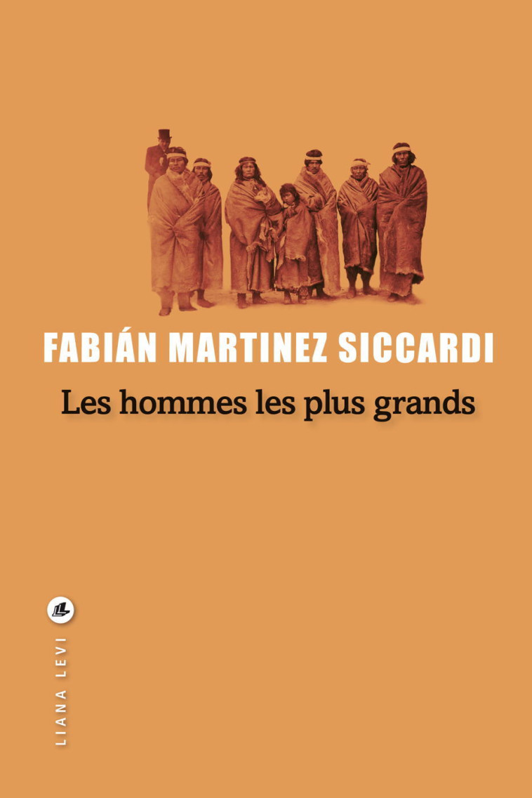 Les hommes les plus grands - Fabián Martínez Siccardi - LEVI