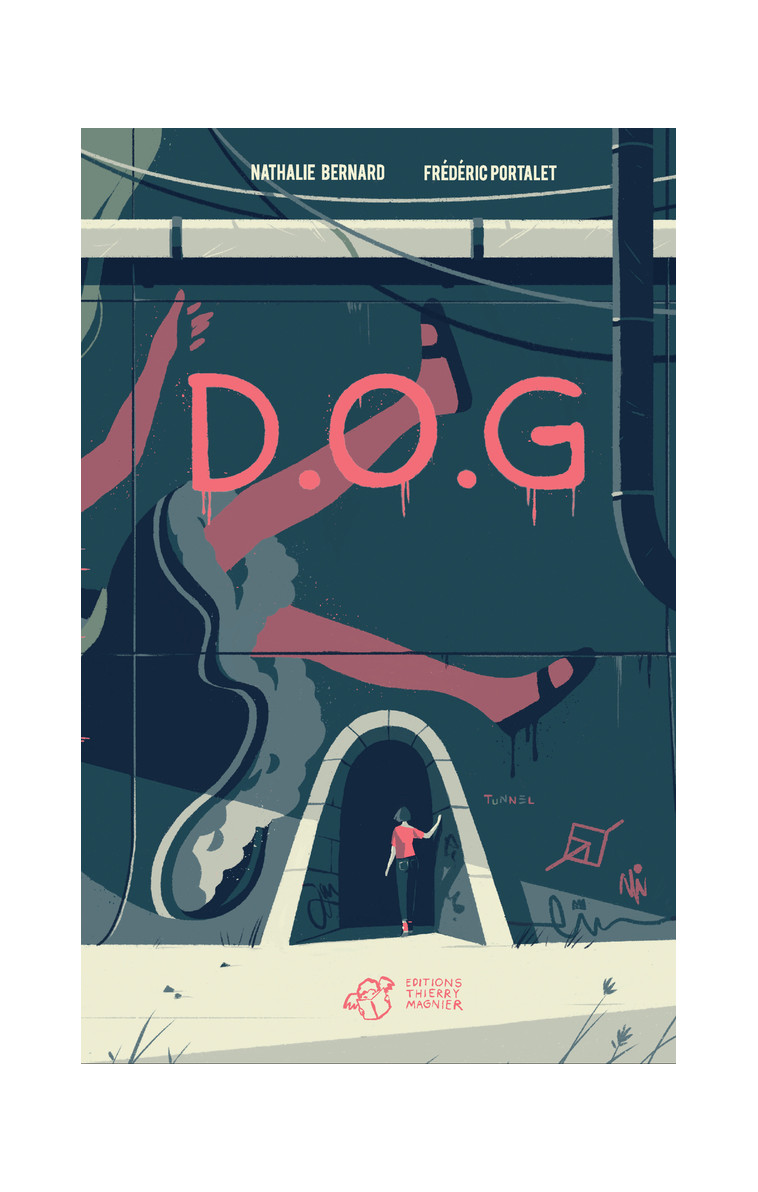 D.O.G - Nathalie Bernard - THIERRY MAGNIER