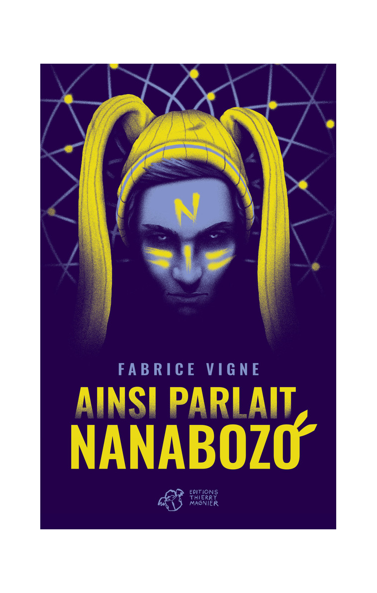 Ainsi parlait Nanabozo - Fabrice VIGNE - THIERRY MAGNIER