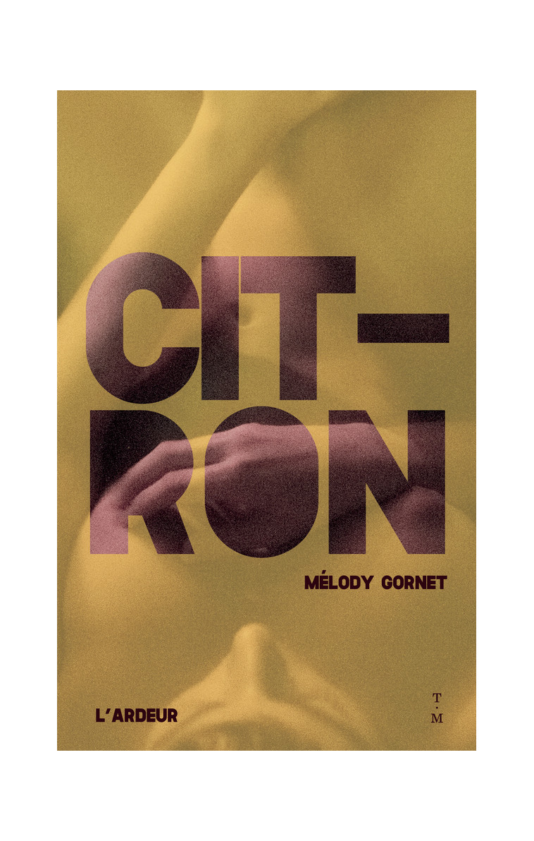 Citron - Mélody Gornet - THIERRY MAGNIER