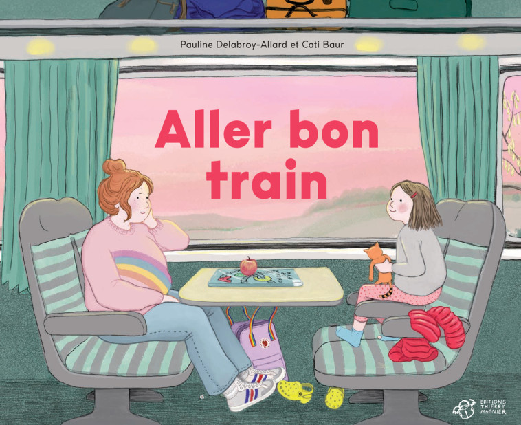 Aller bon train - Pauline Delabroy-Allard - THIERRY MAGNIER