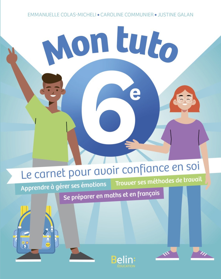 Mon Tuto 6e - Caroline Communier - BELIN EDUCATION