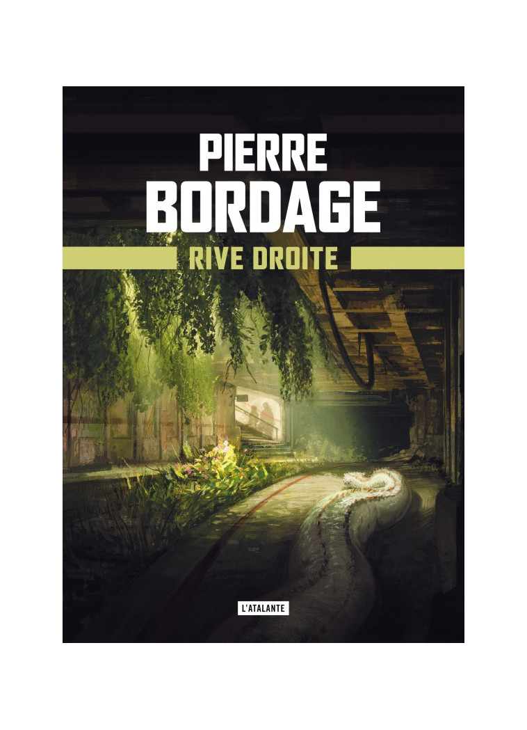 Rive droite - Pierre Bordage - ATALANTE