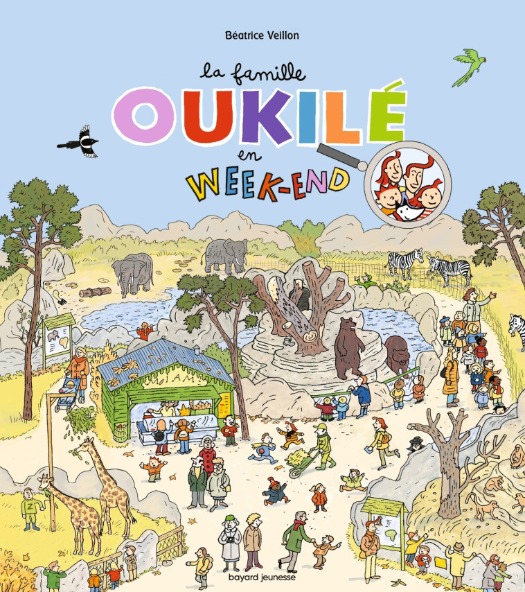 La Famille Oukilé en week-end - Béatrice Veillon - BAYARD JEUNESSE