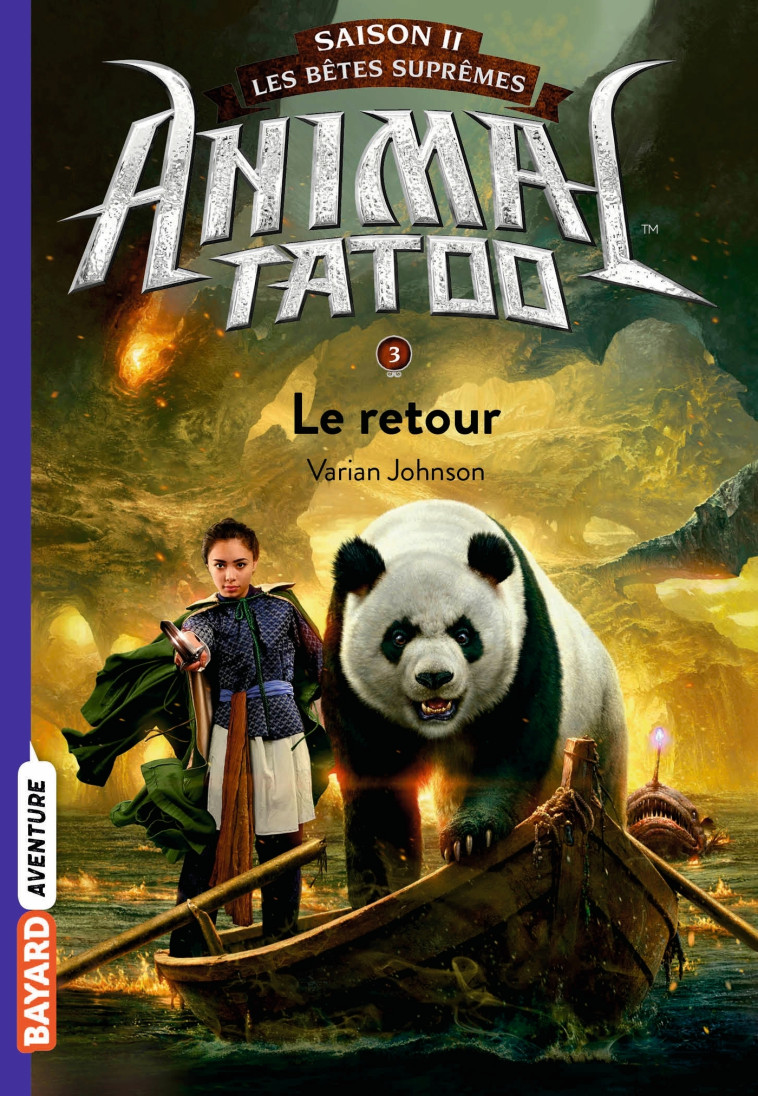 Animal Tatoo saison 2 - Les bêtes suprêmes, Tome 03 - Anath Riveline - BAYARD JEUNESSE