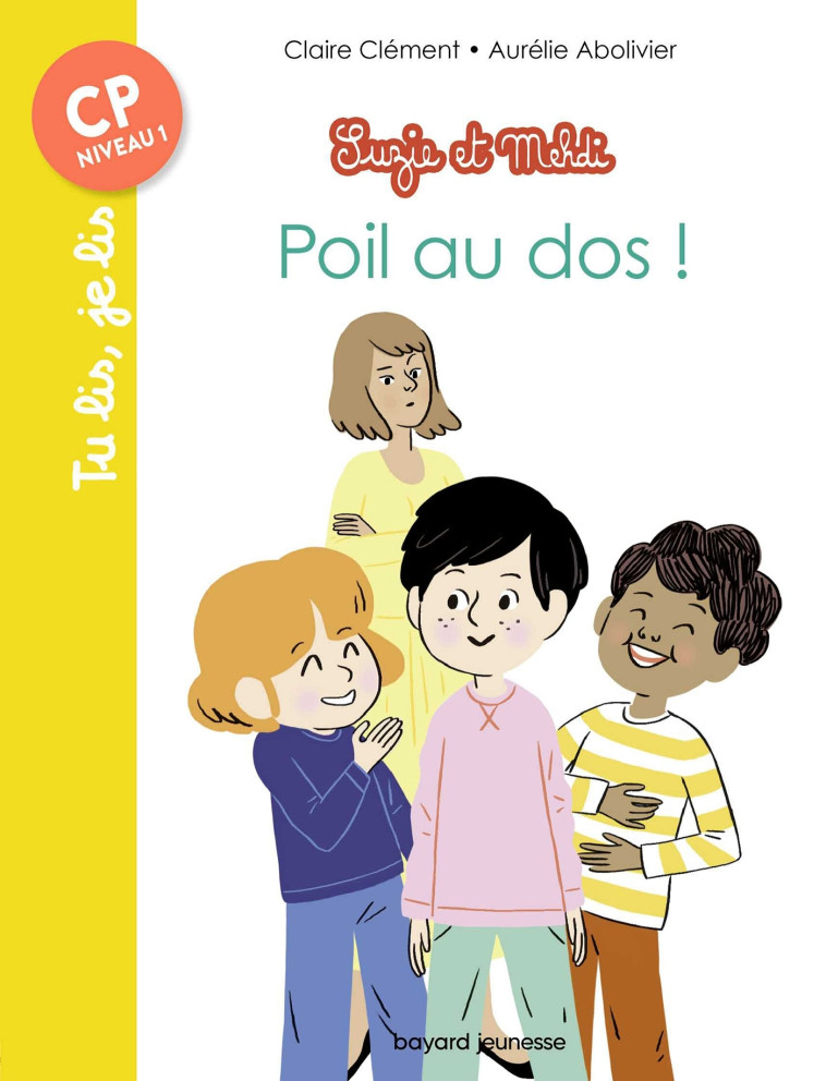 Suzie et Mehdi, Tome 02 : Poil au dos ! - Claire Clément - BAYARD JEUNESSE