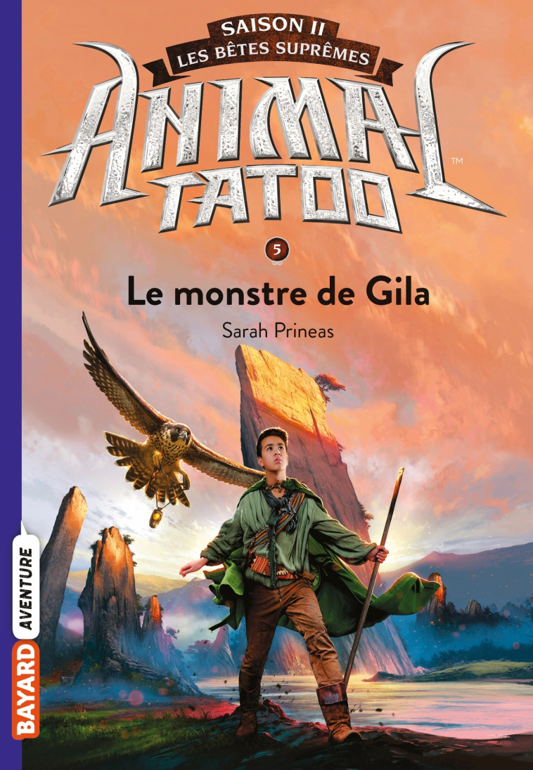 Animal Tatoo saison 2 - Les bêtes suprêmes, Tome 05 - Anath Riveline - BAYARD JEUNESSE