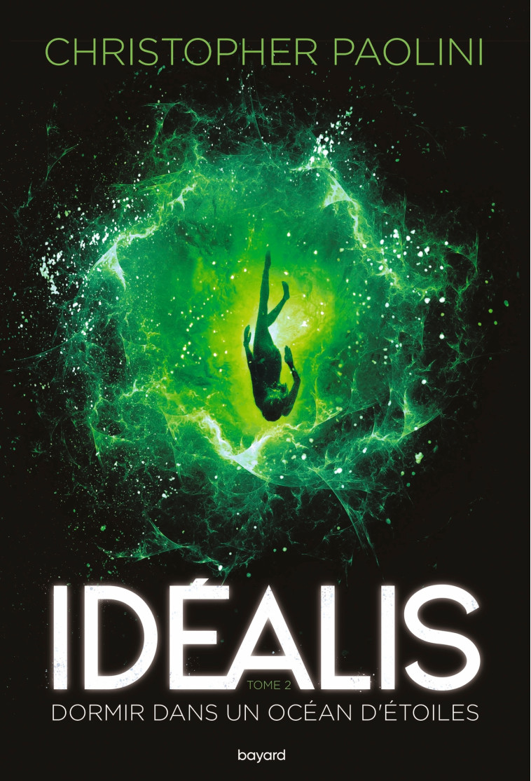 Idéalis, Tome 02 - Éric Moreau - BAYARD JEUNESSE