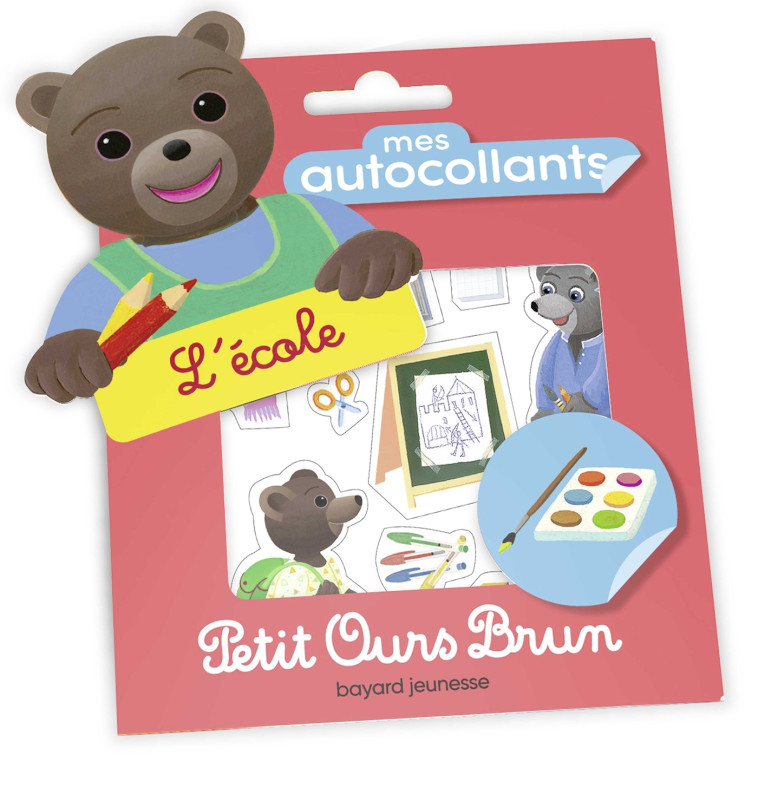 Mes autocollants Petit Ours Brun - L'école - Marie Aubinais - BAYARD JEUNESSE