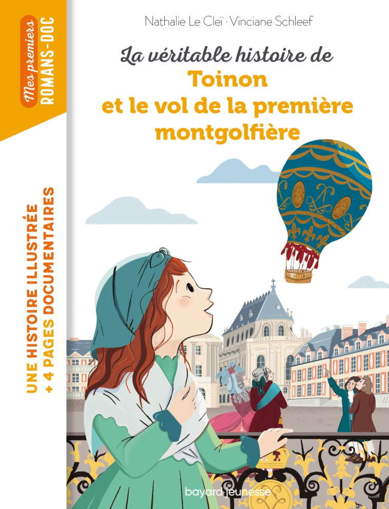 La véritable histoire de Toinon et le vol de la première montgolfière - Vinciane Schleef - BAYARD JEUNESSE