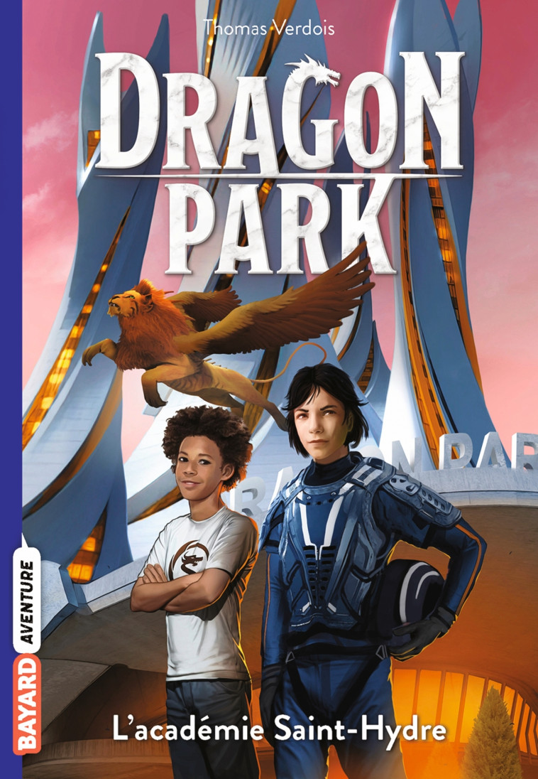 Dragon Park, Tome 02 - Thomas Verdois - BAYARD JEUNESSE