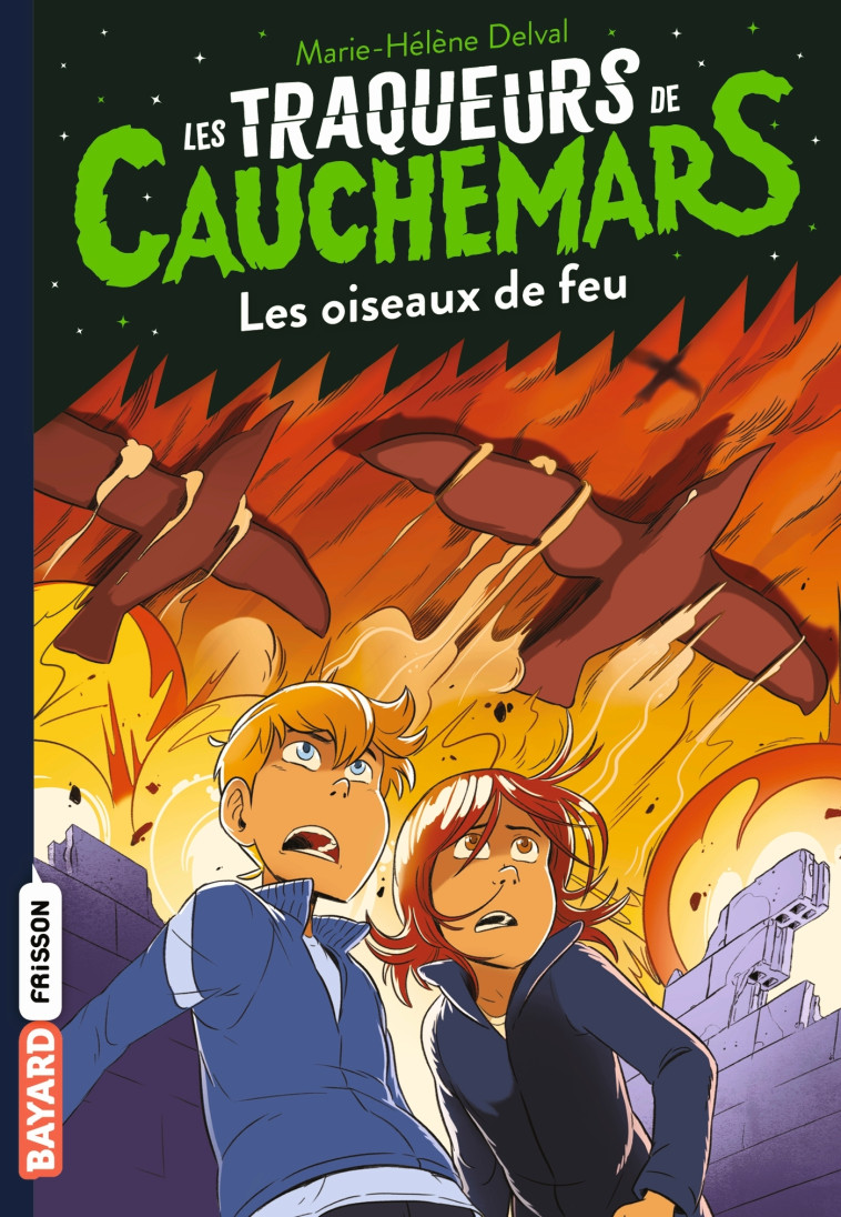 Les traqueurs de cauchemars, Tome 05 - Marie-Hélène DELVAL - BAYARD JEUNESSE