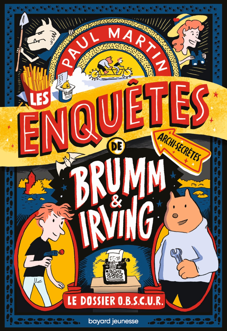 Brumm et Irving, Tome 01 - Paul Martin - BAYARD JEUNESSE