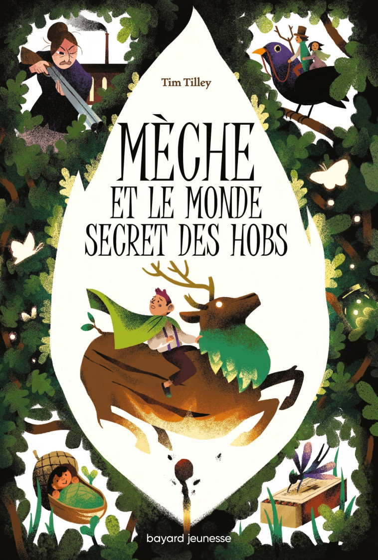 Mèche et le monde secret des Hobs - Tim ELLIS - BAYARD JEUNESSE