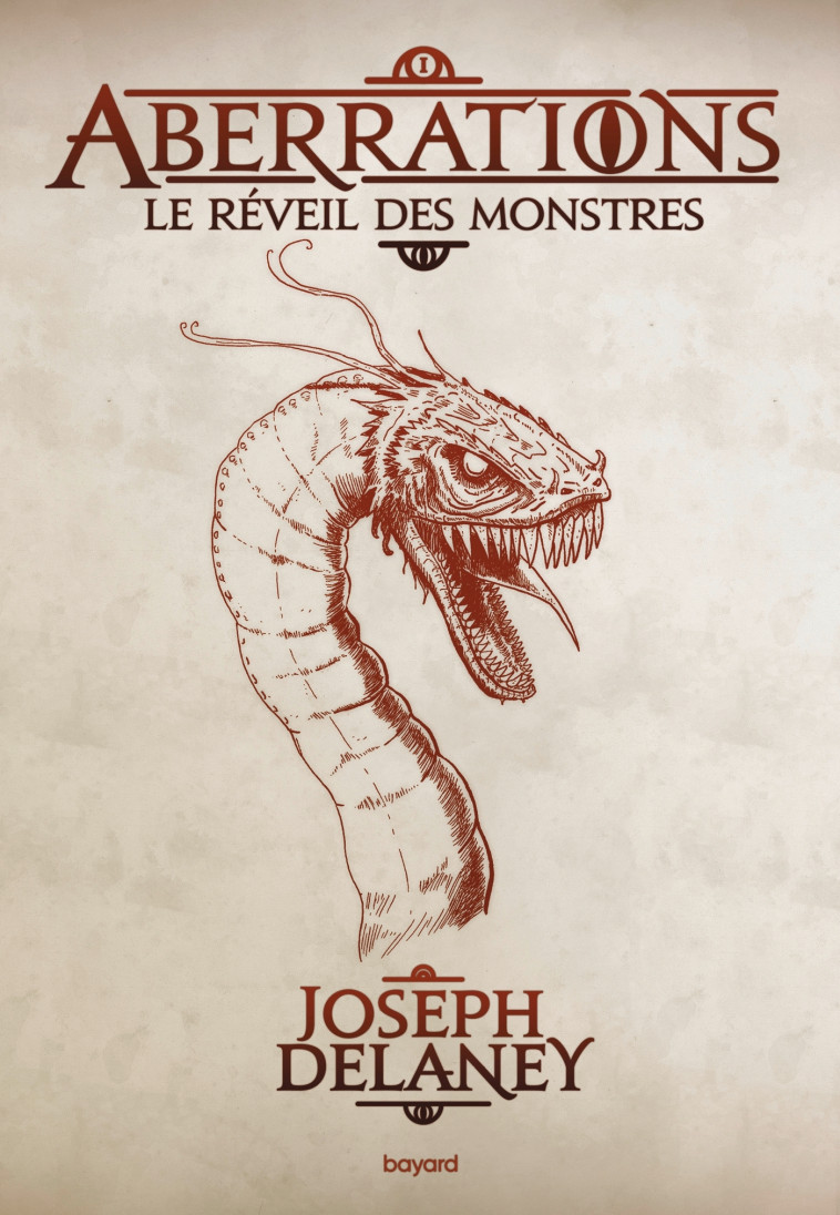 Aberrations, Tome 01 - Joseph Delaney - BAYARD JEUNESSE