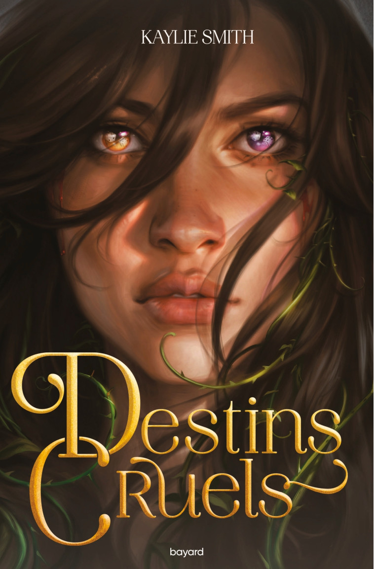 Destins cruels, Tome 01 -  Kaylie Smith - BAYARD JEUNESSE