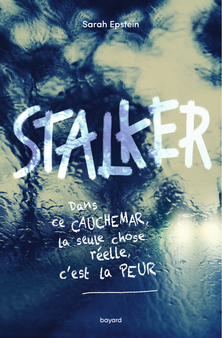 Stalker - Sarah EPSTEIN - BAYARD JEUNESSE