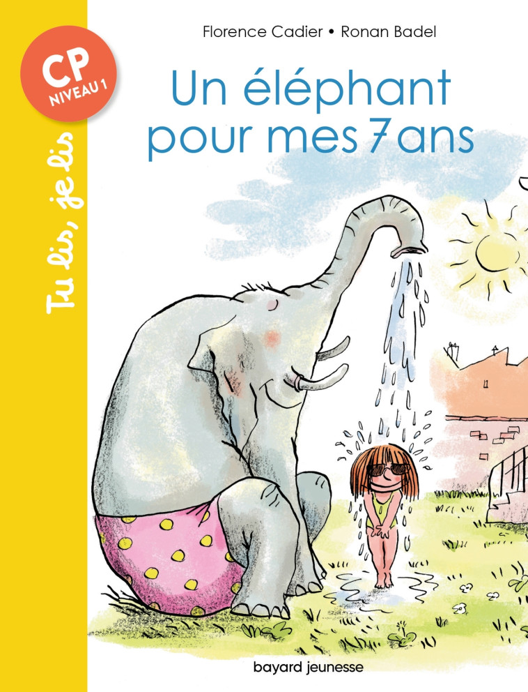 Un éléphant pour mes 7 ans - Florence Cadier - BAYARD JEUNESSE