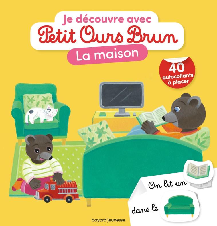 Je découvre la maison avec Petit Ours Brun - Marie Aubinais - BAYARD JEUNESSE