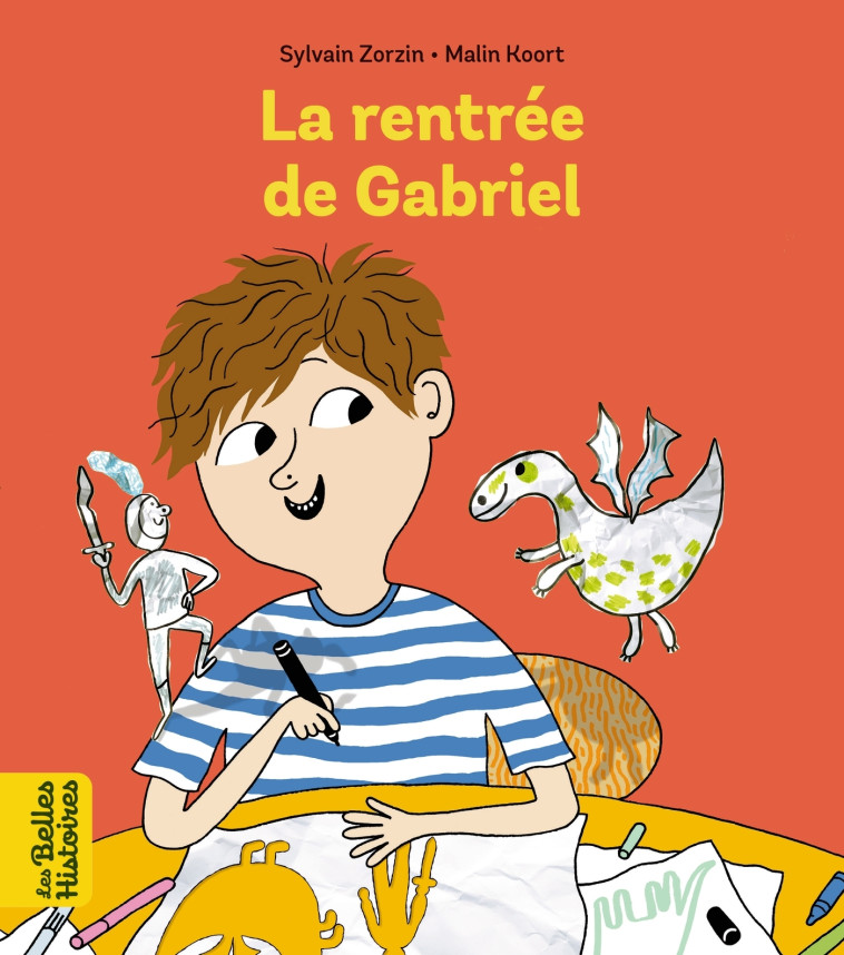 La rentrée de Gabriel - Malin KOORT - BAYARD JEUNESSE