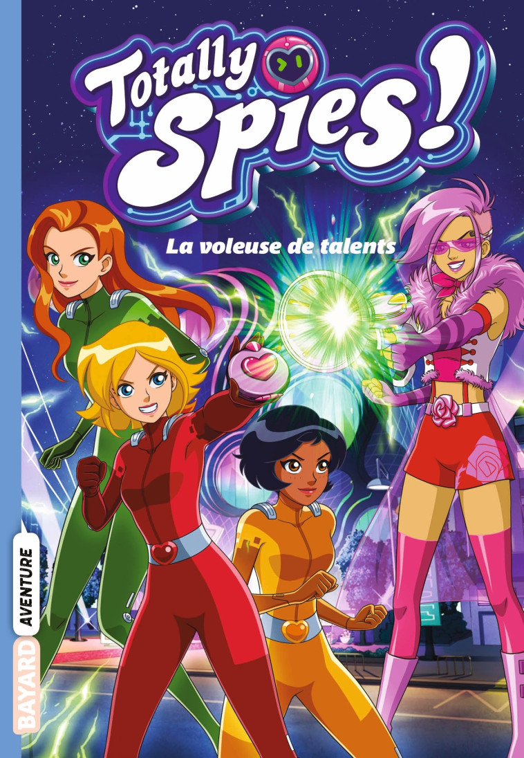 Totally Spies, Tome 02 -  Lou Allori - BAYARD JEUNESSE