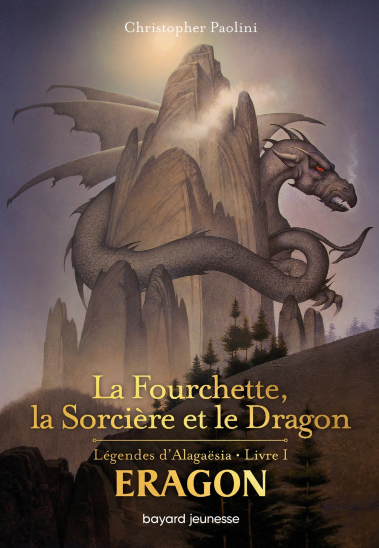 La fourchette, la sorcière et le dragon - Christopher Paolini - BAYARD JEUNESSE