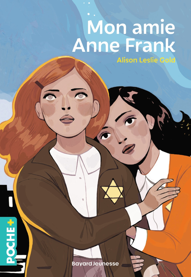 Mon amie Anne Frank - Alison Leslie Gold - BAYARD JEUNESSE