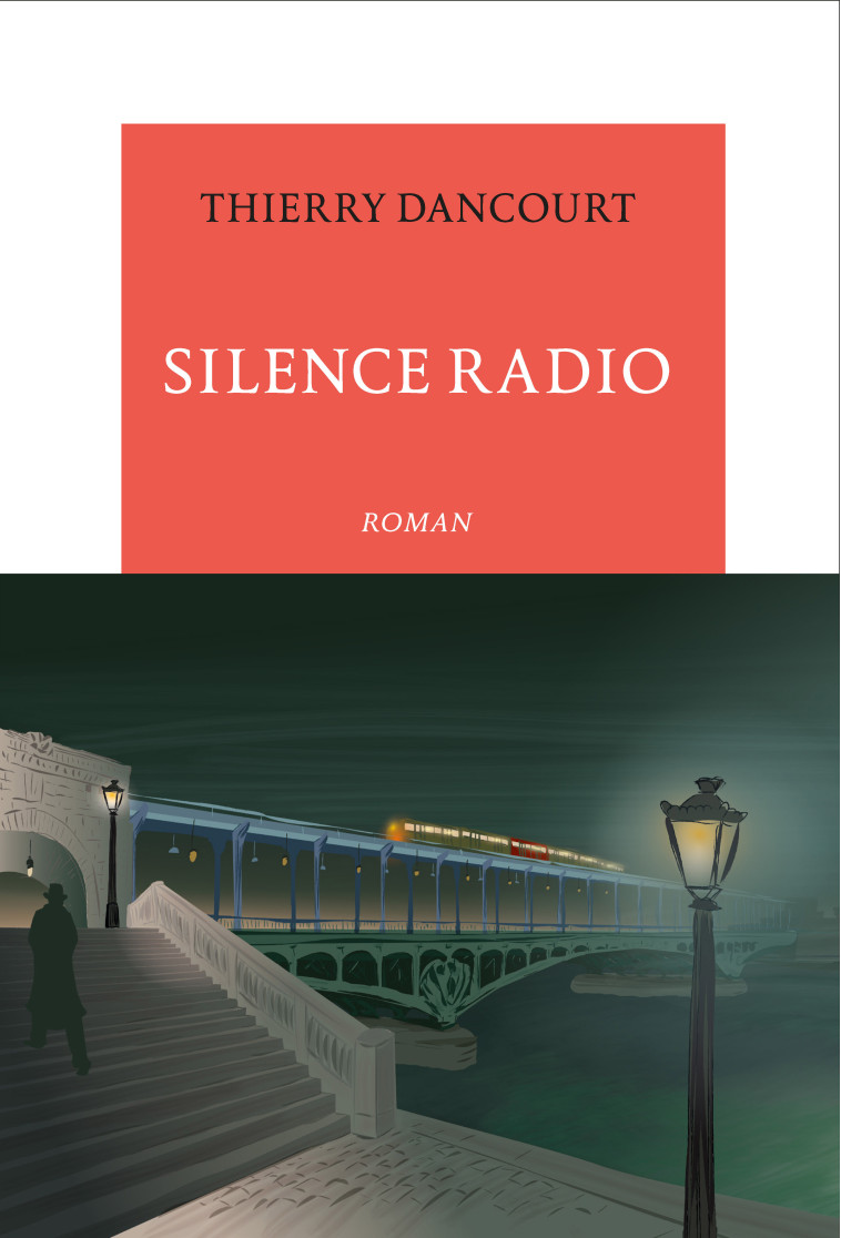 Silence radio - Thierry Dancourt - TABLE RONDE